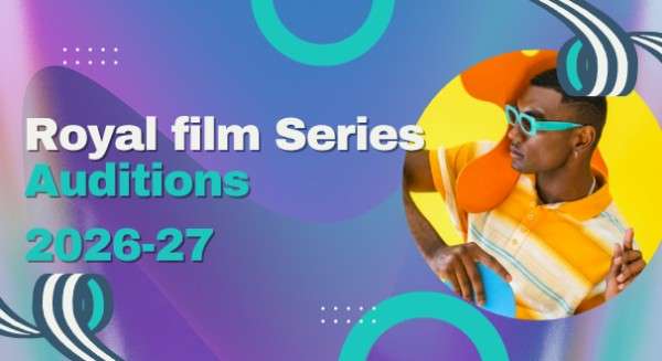 Royal film Series Auditions